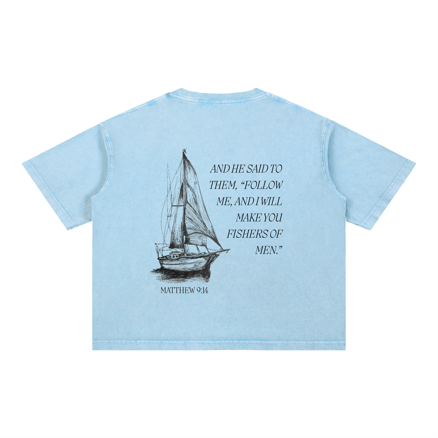 "fishers of men" tee